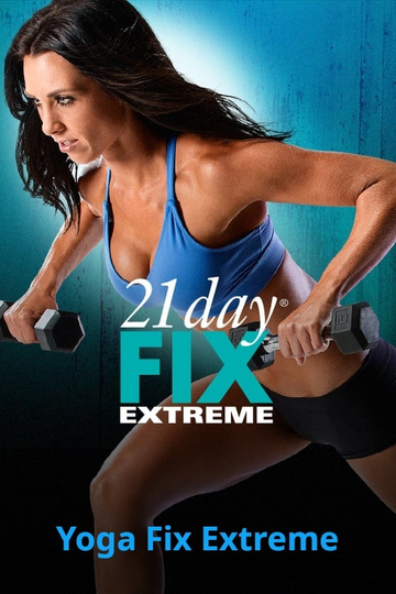 21 Day Fix Extreme  Yoga Fix Extreme