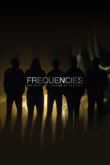 Frequencies The Music of League of Legends
