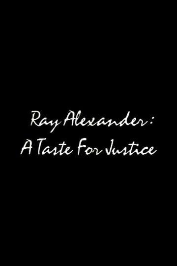 Ray Alexander A Taste For Justice
