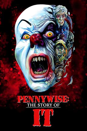 Pennywise: The Story of IT Poster