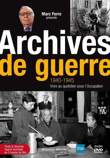 Archives de Guerre 1940  1945 Vivre au quotidien sous loccupation