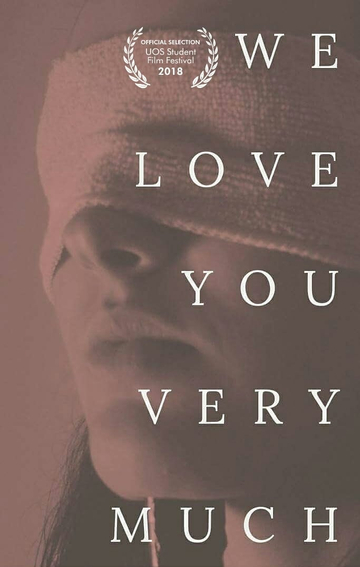 We Love You Very Much Poster