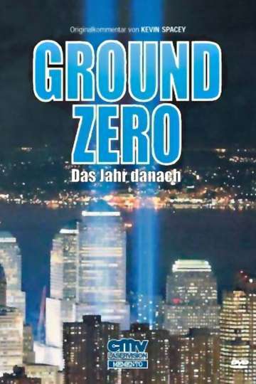 America Rebuilds A Year at Ground Zero