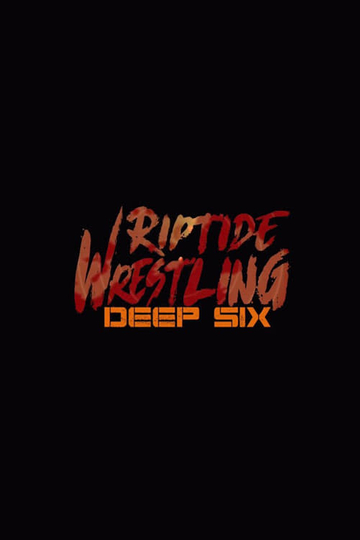 RIPTIDE Deep Six