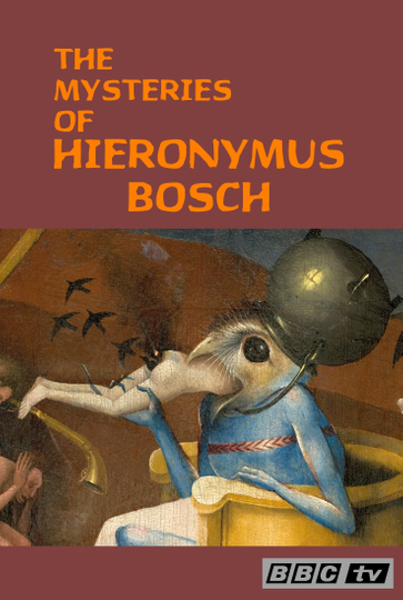 Hieronymus Bosch The Mysteries of Hieronymus Bosch Poster