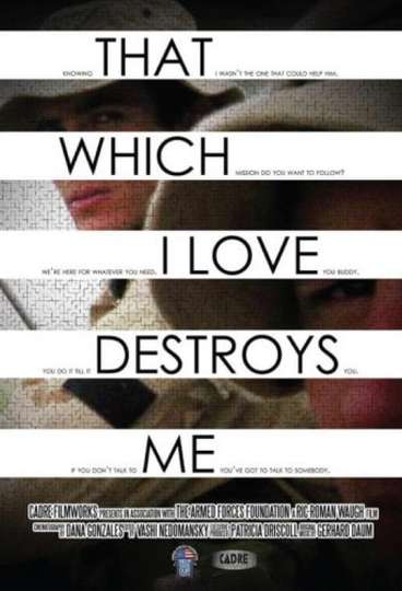 That Which I Love Destroys Me Poster