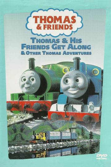 Thomas  Friends Thomas  His Friends Get Along  Other Thomas Adventures