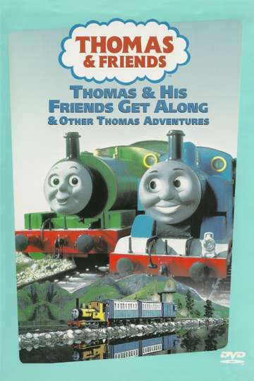 Thomas  Friends Thomas  His Friends Get Along  Other Thomas Adventures