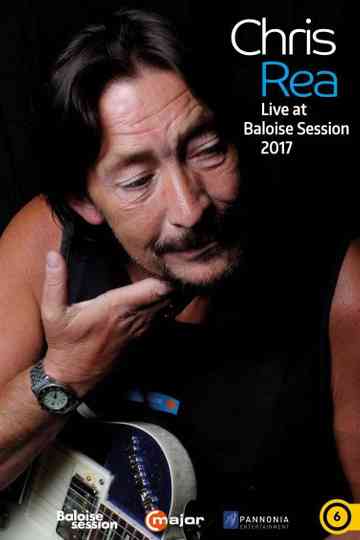 Chris Rea: Live at Baloise session 2017