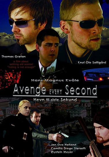 Avenge Every Second Poster