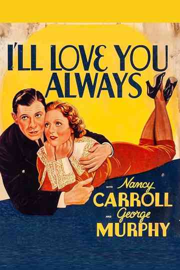 I'll Love You Always Poster