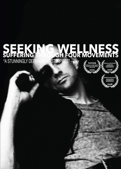 Seeking Wellness: Suffering Through Four Movements Poster