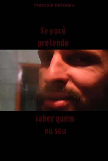 Se Você Pretende Saber Quem Eu Sou Poster