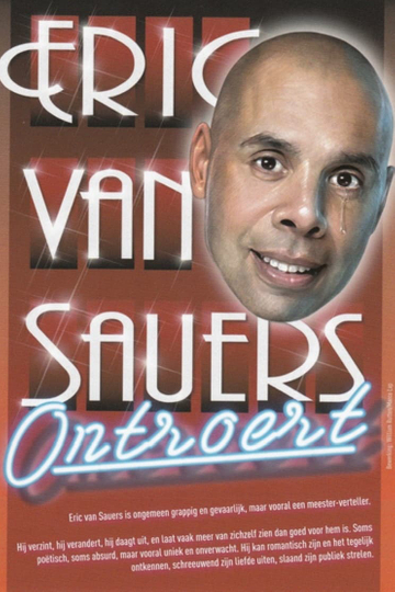 Eric van Sauers: Ontroert