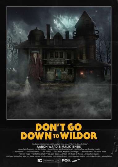 Dont Go Down to Wildor