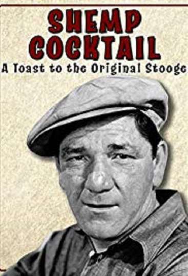 Shemp Cocktail: A Toast to the Original Stooge Poster