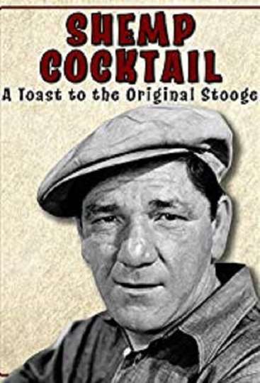 Shemp Cocktail A Toast to the Original Stooge Poster