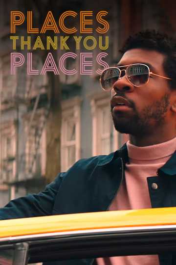 Places, Thank You Places Poster