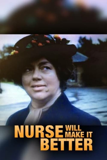 Nurse Will Make It Better Poster