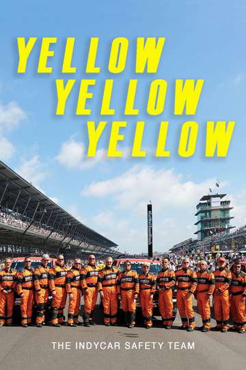 Yellow Yellow Yellow The Indycar Safety Team
