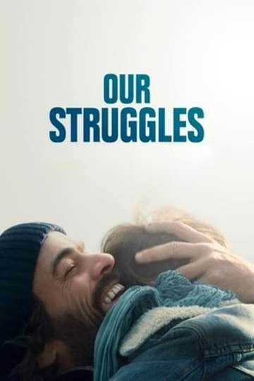 Our Struggles Poster
