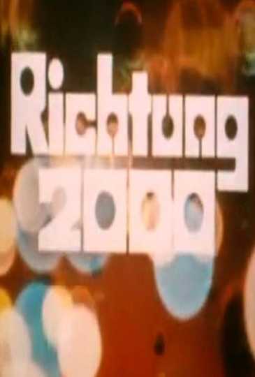 Richtung 2000 – Vorschau auf die Welt von morgen