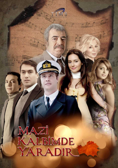 Mazi Kalbimde Yaradır Poster