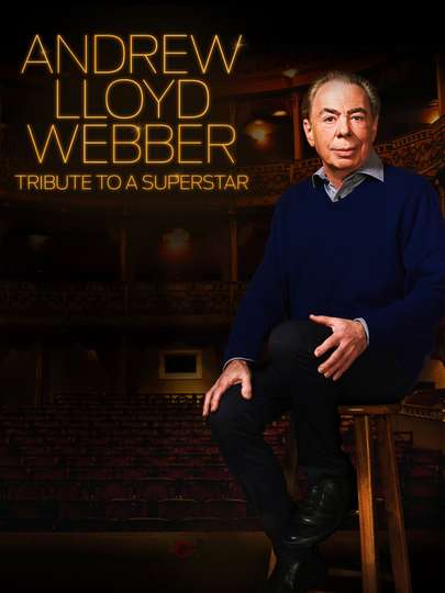 Andrew Lloyd Webber Tribute to a Superstar