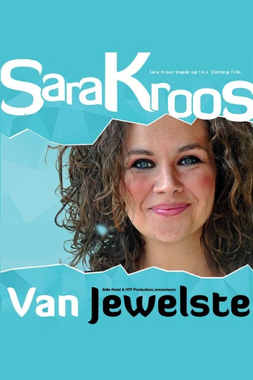 Sara Kroos: Van jewelste