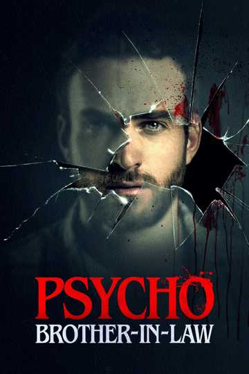 Psycho Brother-In-Law Poster