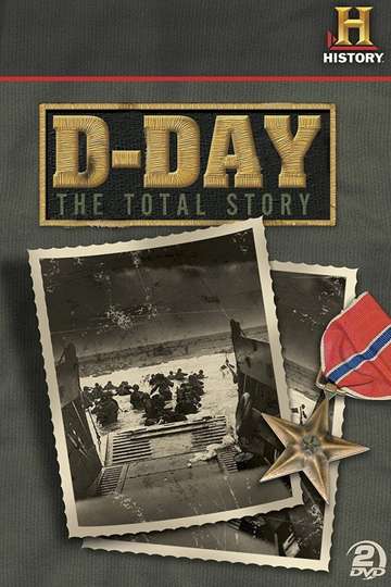 D-Day: The Total Story Poster