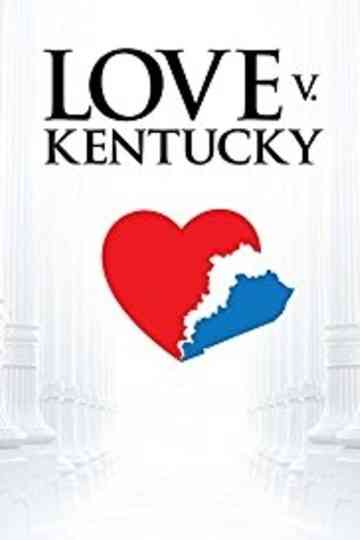 Love v Kentucky Poster