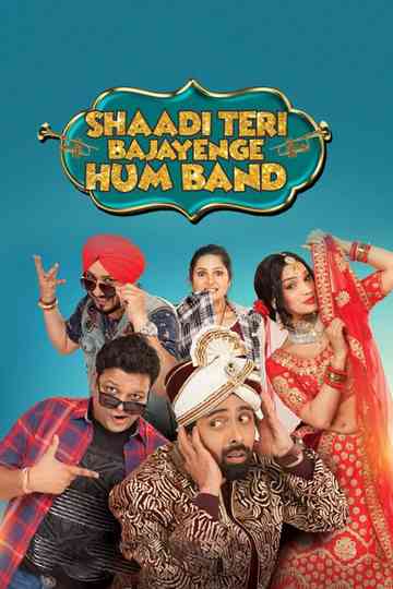 Shaadi Teri Bajayenge Hum Band Poster