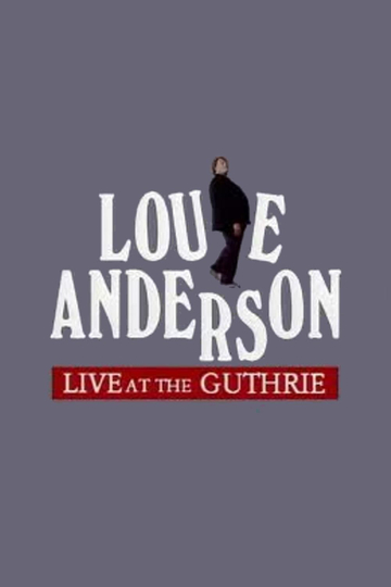 Louie Anderson Live at the Guthrie