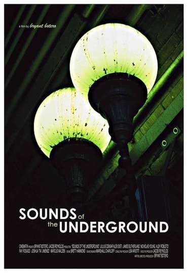 The Sounds of the Underground Poster