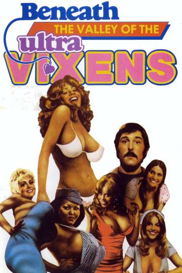 Beneath the Valley of the Ultra-Vixens Poster