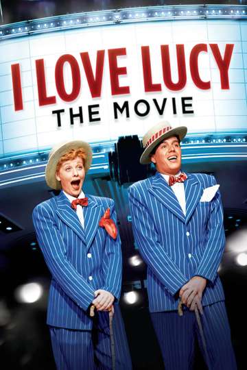 I Love Lucy The Movie