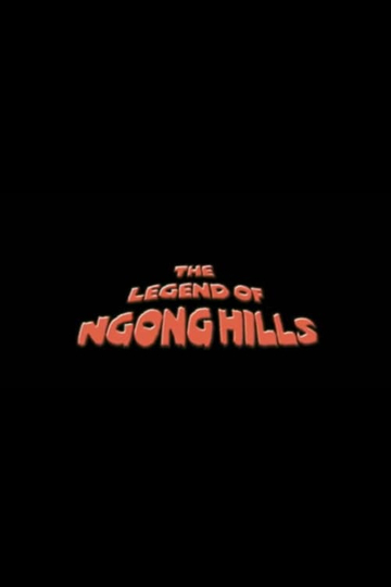 The Legend of Ngong Hills Poster