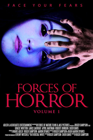 The Forces of Horror Anthology Volume I Poster