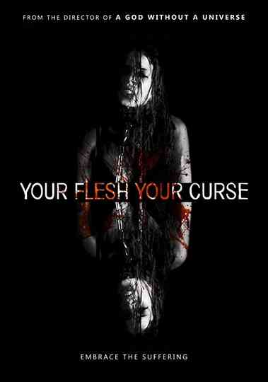 Your Flesh, Your Curse Poster