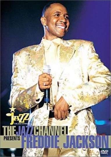 The Jazz Channel Presents Freddie Jackson