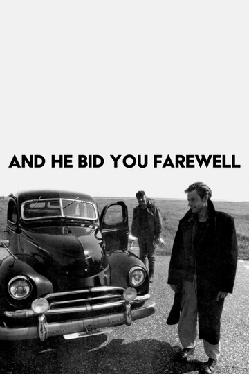 And He Bid You Farewell