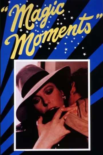 Magic Moments Poster