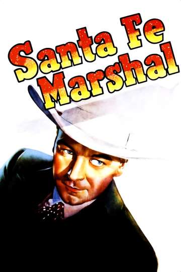 Santa Fe Marshal Poster