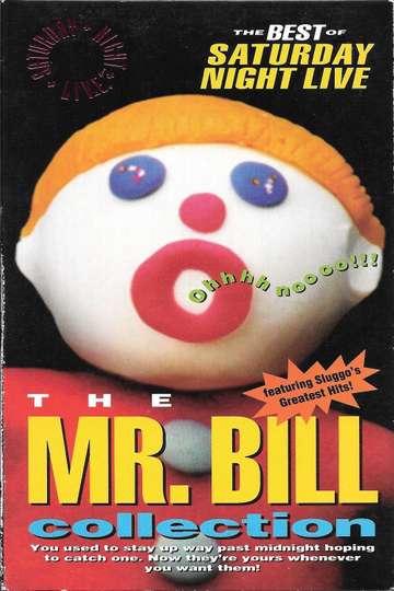 The Best of Saturday Night Live The Mr Bill Collection