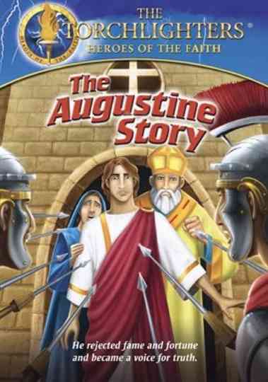 Torchlighters The Augustine Story