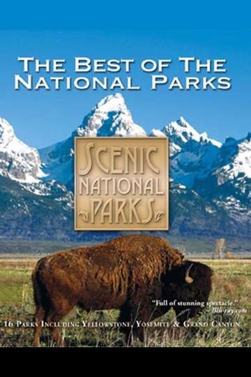 Scenic National Parks The Best of the National Parks