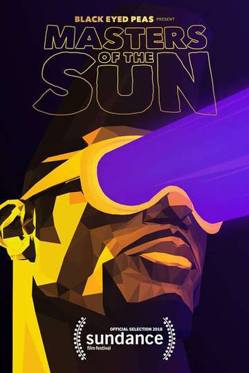Black Eyed Peas Presents MASTERS OF THE SUN  The Virtual Reality Experience