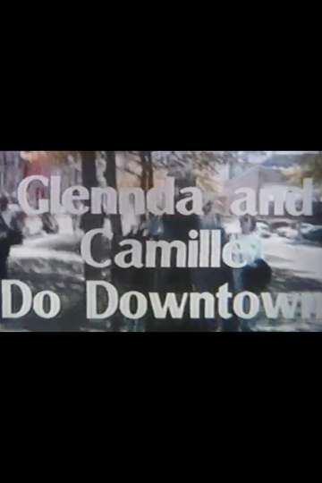 Glennda and Camille Do Downtown Poster