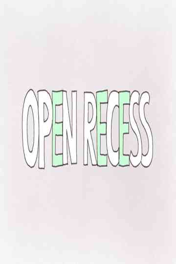 Open Recess